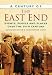 A Century of the East End (Century of South of England) (Century of South of England)