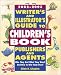 Writer's and Illustrator's Guide to Children's Book Publishers and Agents  2002-2003: Who They Are! What They Want! and How to Win Them over