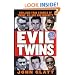 Evil Twins: Chilling True Stories of Twins, Killing and Insanity (St. Martin's True Crime Library)