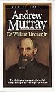 Andrew Murray (Men of Faith)
