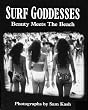 Surf Goddesses: Beauty Meets the Beach