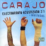 Carajo - Electrorroto Acustizado 2.1