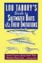 Lou Tabory's Guide to Saltwater Baits and Their Imitations: An All Color Guide