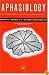 30th Annual Clinical Aphasiology Conference: Special Issue of Aphasiology (Conference on Clinical Aphasiology//Clinical Aphasiology)