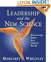 Leadership and the New Science: Discovering Order in a Chaotic World