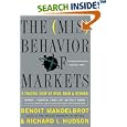 The Misbehavior of Markets: A Fractal View of Risk, Ruin and... by  Benoit Mandelbrot and Richard L. Hudson