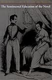  : The Sentimental Education of the Novel