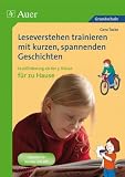 Produkt-Bild: Leseverstehen trainieren mit kurzen, spannenden Geschichten. Ab 3. Kl. f&uuml;r zu Hause: Lesef&ouml;rderung ab der 3. Klasse f&uuml;r zu Hause