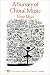 A Survey of Choral Music (Harbrace History of Musical Forms)