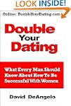 Double Your Dating - How To Be Succes...
