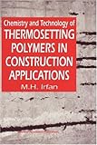 Chemistry and Technology of Thermosetting Polymers in