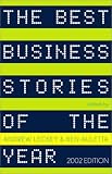 The Best Business Stories of the Year: 2002 Edition