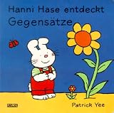 Hanni Hase entdeckt, Gegens�tze - Patrick Yee