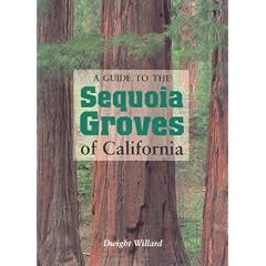 A Guide to the Sequoia Groves of California
