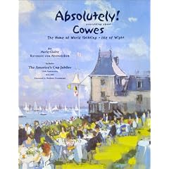 Absolutely! Everything About Cowes: The Home of World Yachting - Isle of Wight