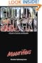 Culture Shock! Mauritius (Culture Shock! A Survival Guide to Customs & Etiquette)