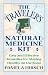 The Traveler's Natural Medicine Kit: Easy and Effective Remedies for Staying Healthy on the Road