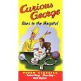 Curious George Goes to the Hospital