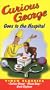 Curious George Goes to the Hospital [VHS]