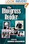 The Bluegrass Reader (Music in American Life)