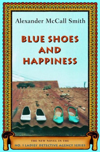 Blue Shoes and Happiness (No. 1 Ladies Detective Agency, Book 7)