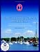 Atlantic
Cruising
Club's
Guide
to
Long
Island
Sound
Marinas:
Block
Island,
Rhode
Island
Sound,
Gardiners
Bay,
The
Peconics,
Long
Island
South
Shore
Inlets,
New
York
Harbor,
and
the
New
Jersey
Inlets