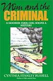 Mim and the Criminal: A Hoosier Farm Girl Solves a Mystery