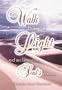 Walk into the Light and Reclaim Your Soul's Purpose