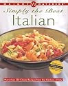 Weight Watchers Simply the Best Italian: More Than 250 Classic Recipes from the Kitchens of Italy