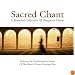 Sacred Chant: a Beautiful Collection of Gregorian Chants