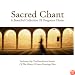Sacred Chant: a Beautiful Collection of Gregorian Chants