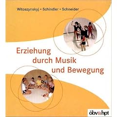 Erziehung durch Musik und Bewegung