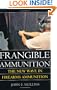 Frangible Ammunition: The New Wave In Firearms Ammunition