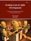 Scaling Lean & Agile Development: Thinking and Organizational Tools for Large-Scale Scrum: Successful Large, Multisite and Offshore Products with Large-scale Scrum