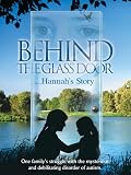 Behind the Glass Door: Hannah's Story