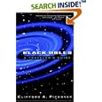 Black Holes: A Traveler's Guide by  Clifford A. Pickover
