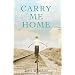 Carry Me Home
