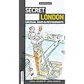 Secret London - Unusual Bars and Restaurants (Jonglez Guides)