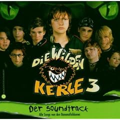 Die Wilden Kerle 3-der Soundtrack