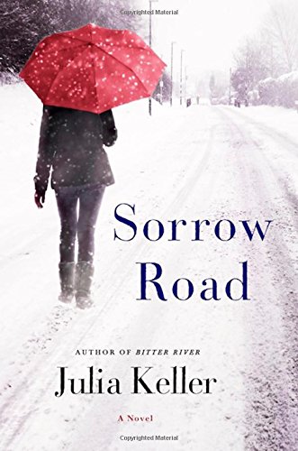 Sorrow Road: A Novel (Bell Elkins Novels)