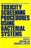 Toxicity Screening Procedures Using Bacterial Systems (Drug and Chemical Toxicology)
