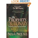 Prophet's Dictionary by Paula A. Price