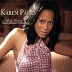 Nobody Knows De Trouble I've Seen - Karen Parks 1 day in the top 100