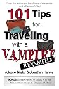 101 Tips for Traveling with a Vampire