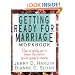 Getting Ready for Marriage Workbook : How to Really Get to Know the Person You're Going to Marry
