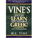 Vine's Learn New Testament Greek An Easy Teach Yourself Course In Greek book cover