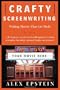 Crafty Screenwriting: Writing Movies That Get Made