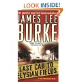 Last Car to Elysian Fields: A Dave Robicheaux Novel