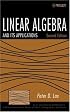Linear Algebra and Its Applications (Pure and Applied Mathematics: A Wiley-Interscience Series of Texts, Monographs and Tracts)