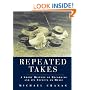 Repeated Takes: A Short History of Recording and Its Effects on Music